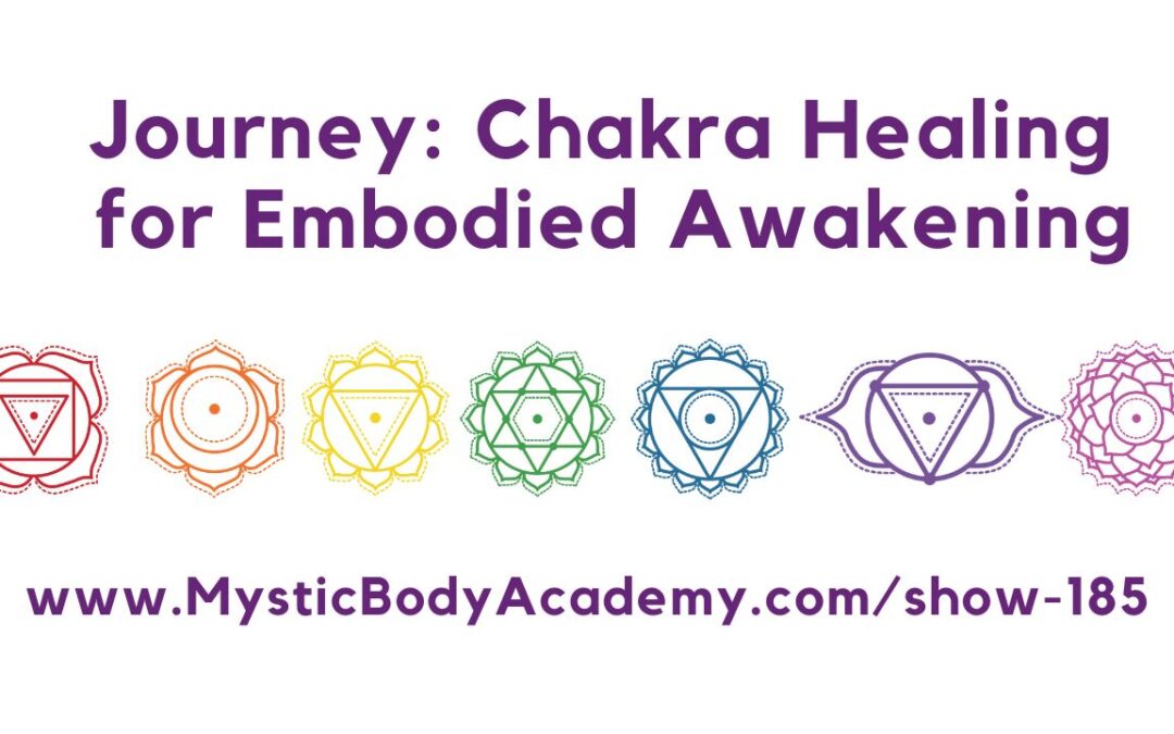 Recode: Chakra Healing for Embodied Awakening #185